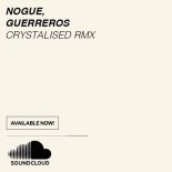 The XX - Crystalised (Nogue, Guerreros Mix)