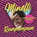 Minelli - Rampampam (Dance 2 Disco Remix)