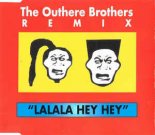 The Outhere Brothers - La La La Hey Hey (Longer Mix)