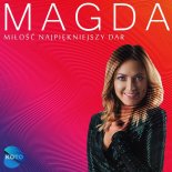 Magda - Miłość Najpiękniejszy Dar (Radio Edit)