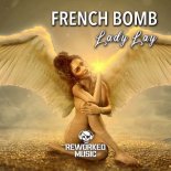 French Bomb - Lady Lay (Radio Edit)