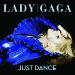 Lady Gaga - Just Dance ft. Colby ODonis (Xanowski & Bartuś Bootleg 2022)