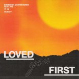 Krimsonn & Chris Burke feat. JUJ - Loved You First