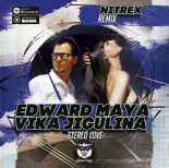 Edward Maya & Vika Jigulina - Stereo Love (Nitrex Remix) Extended