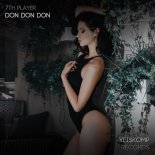 7th Player - Don Don Don (Original Mix)