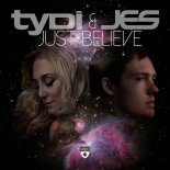 Tydi & JES - Just Believe