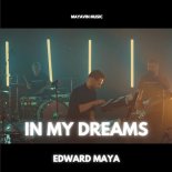 Edward Maya feat. Violet Light - In My Dreams