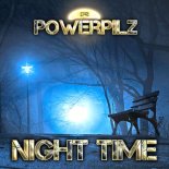 Powerpilz - Night Time (Extended Mix)