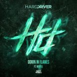 Hard Driver Feat. MERYLL - Down In Flames (Extended Mix)