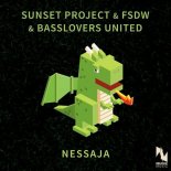Sunset Project & FSDW & Basslovers United - Nessaja