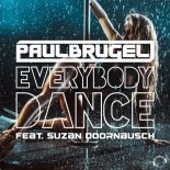 Paul Brugel, Suzan Doornbusch - Everybody Dance (Royal Apollo Extended Remix)