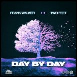 Frank Walker, Two Feet - Day By Day (Original Mix)