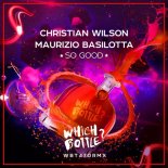 Christian Wilson, Maurizio Basilotta - So Good (Extended Mix)