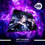 Wildness Project - Get Louder (Extended)