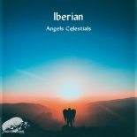 Iberian - Angels Celestials (Original Mix)