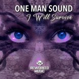 One Man Sound - I Will Survive (Radio Edit)