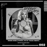 Britney Spears - Gimme More (Vandal On Da Track Remix)