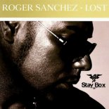 Roger Sanchez - Lost (Stay Box Remix)