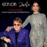 Elton John & Dua Lipa - Cold Heart (Spagnoli High Hell MMXXI Remix)