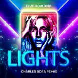 Ellie Goulding - Lights (Charles Bora Remix)