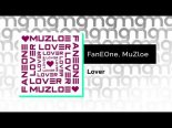 FanEOne feat. MuZloe - Lover