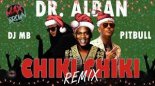 Dr. Alban & Pitbull feat. Starclub & Baloo - Chiki Chiki (DJ MB Remix 2022)