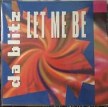 Da Blitz - Let Me Be (Original Version)