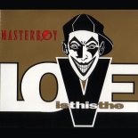 Masterboy - Is This The Love (Album Version)