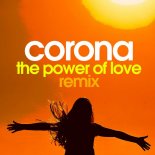 CORONA - The Power Of Love (Alex Barattini Red Passion Remix)