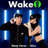 Dany Corso feat. Alex - Wake Up