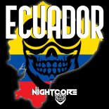 DJ Nightcore - Ecuador
