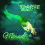 XLARVE - Mermaid