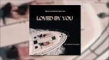 Melih Aydogan, The Distance, Igi feat. Ria - Loved by You (The Distance & Igi Remix)