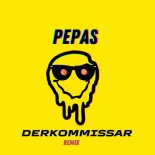 Derkommissar, Audio Killers - Pepas (Remix)