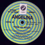 Angelina - Tide Is High (High Tide Dub Remix)