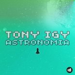 TONY IGY - Astronomia (THR!LL Remix) 2020
