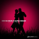 Geo Da Silva X Alpha Squad - All You Need (Original Mix)