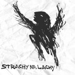 Strachy Na Lachy - Dzień Dobry, Kocham Cię (DJ Luxons Bootleg) 2022