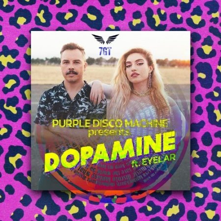 Purple Disco Machine feat. Eyelar - Dopamine (7GT Bootleg)