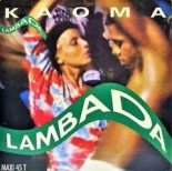 Kaoma - Lambada (Ayur Tsyrenov Remix)