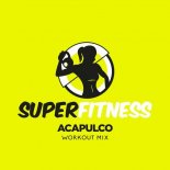 SuperFitness - Acapulco (Workout Mix 134 bpm)