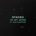 Dynoro feat. Gigi DAgostino - In My Mind (Petross Remix)