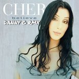 Cher - Believe (Danny G 2K22 Rmx) (Remastered)