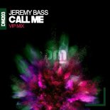 Jeremy Bass - Call Me (VIP Mix)