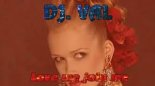 DJ VAL - Love me, join me (Top Eurodance Remix 2022)