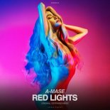 A-Mase - Red Lights (Extended Mix)