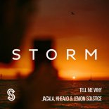 Jacala, Khealo & Lemon Solstice - Tell Me Why ( Orginal Mix )