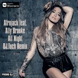 Afrojack feat. Ally Brooke - All Night (DJ.Tuch Remix)