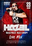 Energy 2000 (Katowice) - DJ HAZEL (05.02.2022)