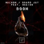 Malkom, Ogard Jay feat. Khaino - Boom (Extended Mix)